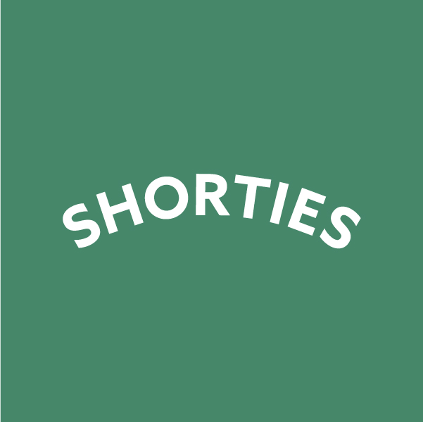 Shorties